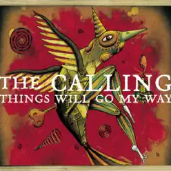 Things Will Go My Way - EP - The Calling