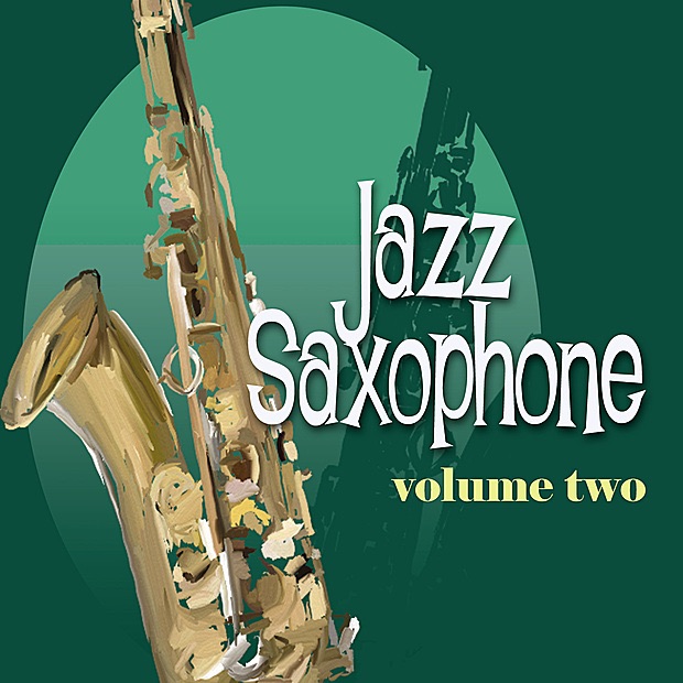 Jazz Saxophone Vol. 2 - Remastered