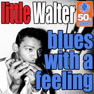 Blues With A Feeling (Digitally Remastered) - Single