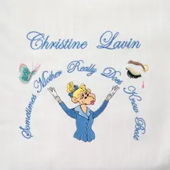Sometimes Mother Really Does Know Best - Christine Lavin