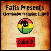 Fatis Presents Xterminator Featuring Lukie D - Lukie D