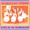 Este Es Mi Mariachi - Mariachi Cobre