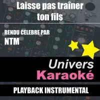 Laisse Pas Trainer Ton Fils