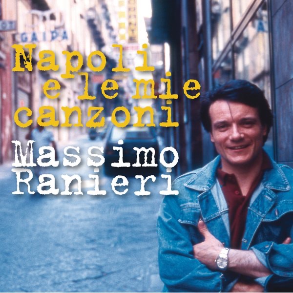 Napoli e le mie canzoni