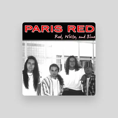 Listen to Paris Red, watch music videos, read bio, see tour dates & more!