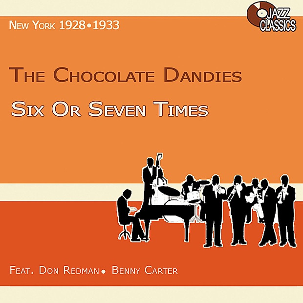 Обложка альбома «Six or Seven Times» — The Chocolate Dandies