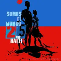 Somos El Mundo 25 Por Haiti