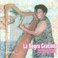 La Negra Graciana - La Guacamaya