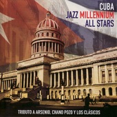 Cuba Jazz Millenium All Stars - Chanchullo