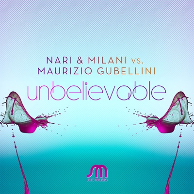 Unbelievable - Single