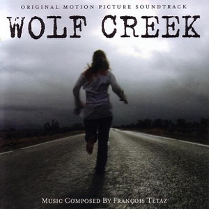 Wolf Creek - Original Motion Picture Soundtrack
