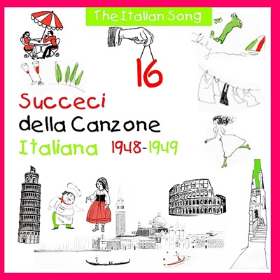 The Italian Song - Succeci della Canzone Italiana 1948-1949, Volume 16