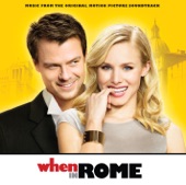 When in Rome (Music from the Original Motion Picture Soundtrack)