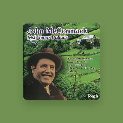 Listen to John McCormack, watch music videos, read bio, see tour dates & more!