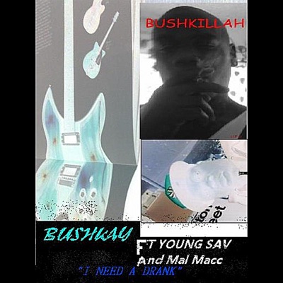 I Need a Drank (feat. Young Sav & Mal Macc) - Single