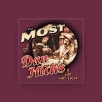 Dan Hicks & The Hot Licks