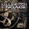 The End of Heartache (Live 7/25/05) - Killswitch Engage lyrics