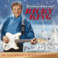 Alle Jahre wieder — Ricky King