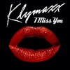 Klymaxx - I Miss You (Re-Recorded / Remastered)
