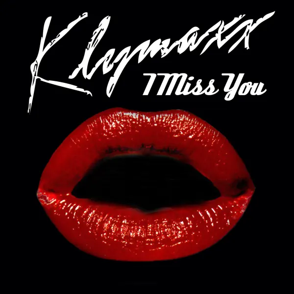 I Miss You (Re-Recorded / Remastered) — Klymaxx