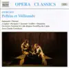 Stream & download Pelleas et Melisande (Pelleas and Melisande): Act III Scene 3: Une terrasse au sortir des souterrains