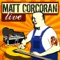 Bundaberg Rum (Had Too Much Of) - Matt Corcoran lyrics