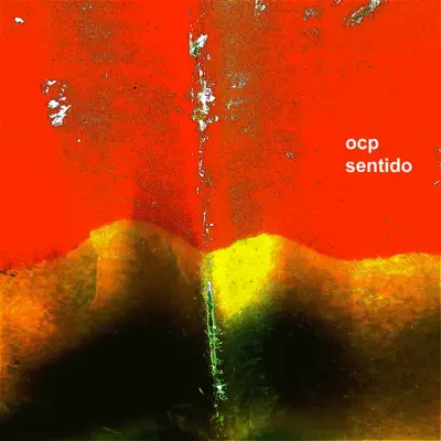 Ascolta 'Sentido' di OCP