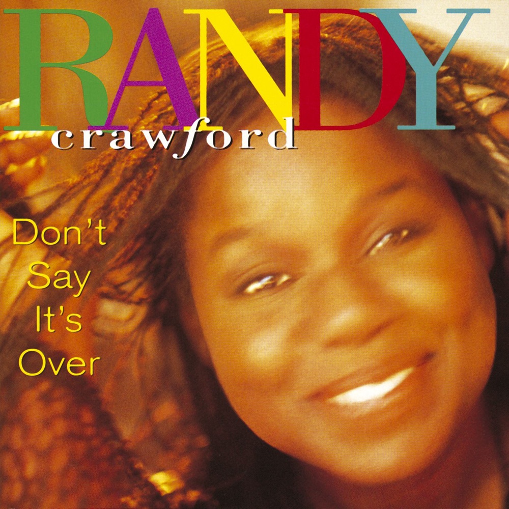 Обложка альбома «Don't Say It's Over» — Randy Crawford