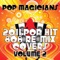 You And Me (In My Pocket) - Pop Magicians lyrics