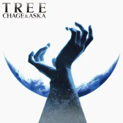 Tree (Remastered) - Chage and Aska Tree (Remastered) - Chage and Aska