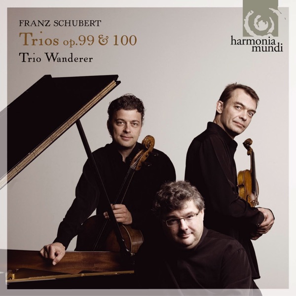 Schubert: Piano Trios, Opp. 99 & 100