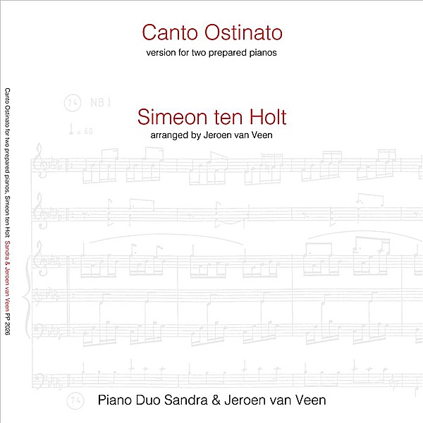 Обложка альбома «Canto Ostinato: In An Arrangement for Two Prepared Pianos» — Sandra van Veen & Jeroen van Veen