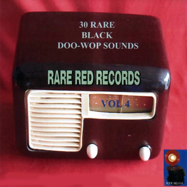 30 Rare Black Doo-Wop Sounds Vol. 4