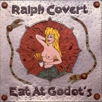 Eat at Godot's - Ralph Covert
