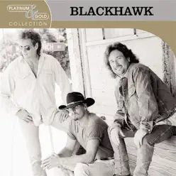 Platinum & Gold Collection: BlackHawk - Blackhawk
