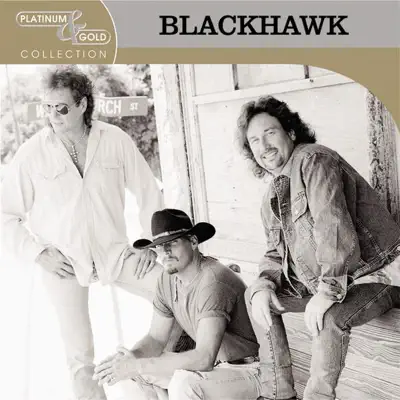 Platinum & Gold Collection: BlackHawk - Blackhawk