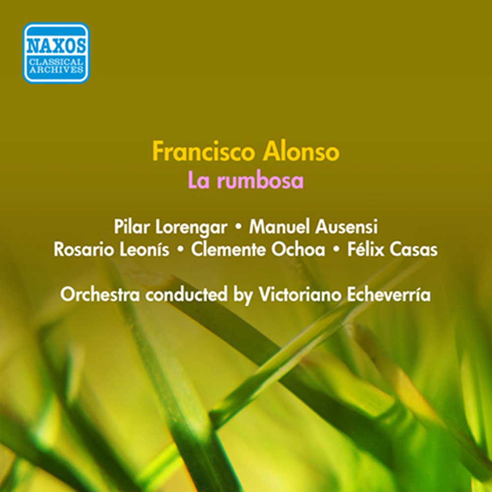 Обложка альбома «Alonso: La Rumbosa» — Studio Orchestra, Manuel Ausensi, Pilar Lorengar, Rosario Leonis, Clemente Ochoa, Felix Casas & Victoriano Echeverria