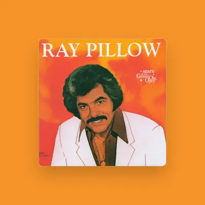 Listen to Ray Pillow, watch music videos, read bio, see tour dates & more!