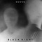 Black Night - The Dodos lyrics