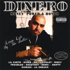 Money Power & Honor - Dinero Money Power & Honor - Dinero