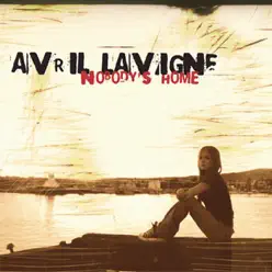 Nobody's Home - EP - Avril Lavigne