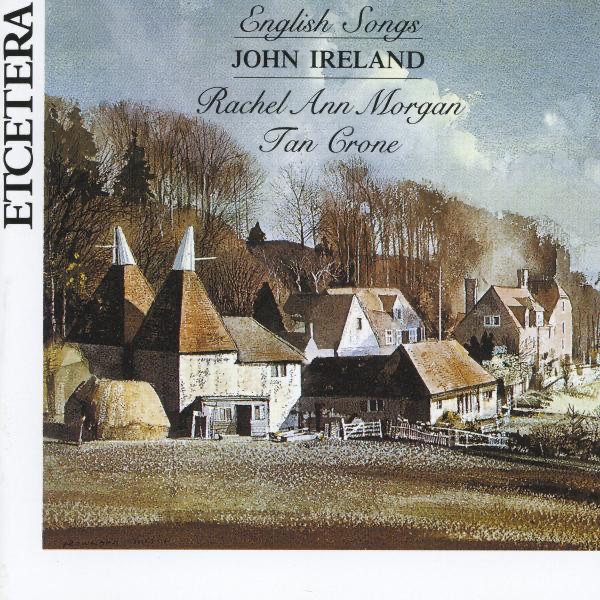 John Ireland: English Songs