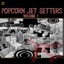 Popcorn Jet Setters Vol. 1