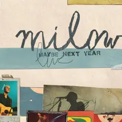 Maybe Next Year (Live) - Milow