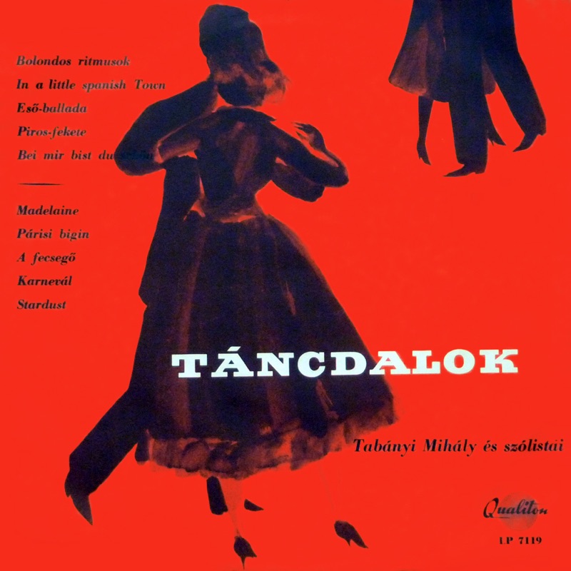 Táncdalok: Tabányi együttes felvételei (Hungaroton Classics)