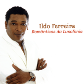 Cover art for Romanticos Da Lusofonia by Ildo Ferreira