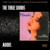 The Three Sounds - "I'm Beginning To See The Light"  and  "Tammy's Breeze"