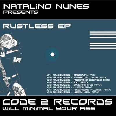 Listen to Rustless Ep by Natalino Nunes