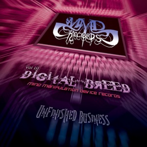 Digital Breed Vol III: Unfinished Business (feat. Critical Mass, Orca, Super Evil & Emp)