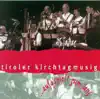 Tiroler Kirchtagmusig - Hochzeits-Walzer